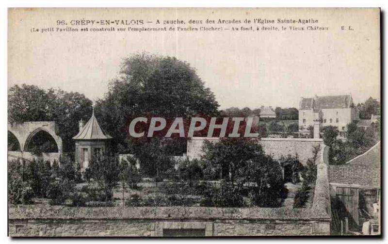 Old Postcard Crepy En Valois left two Arcades I Eglise Sainte Agathe (petil T...