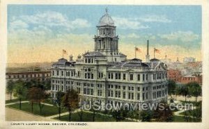 County Court House - Denver, Colorado CO  