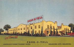 Oklahoma City Oklahoma Park-O-Tell Tourist Hotel Antique Postcard J60127