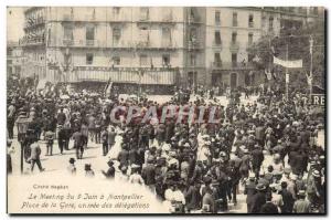 Old Postcard Wine Harvest Montpellier meeting June 9 in Montpellier Place de ...