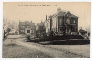 South Paris, Maine, Oxford County Building