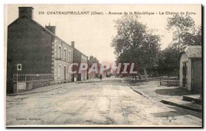 Postcard Old Chateaumeillant Avenue de la Republique The Fairground