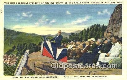 Dedication, Great smoky Mountain National Park F. D Roosevelt 32nd USA Presid...