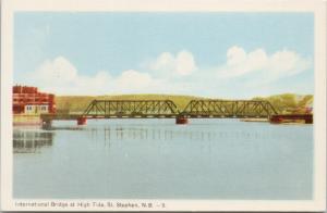 International Bridge St. Stephen New Brunswick NB Postcard Unused D75