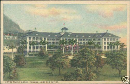 panama, ANCON, Hotel Tivoli (1930s)