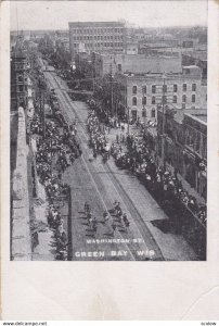 GREEN BAY , Wisconsin, 1901-07 ; Parade , Washington Street