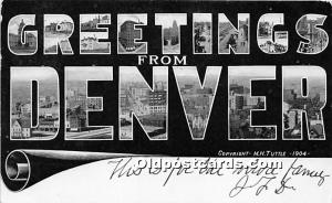 Greetings from Denver, Colorado, CO, USA Large Letter 1905 