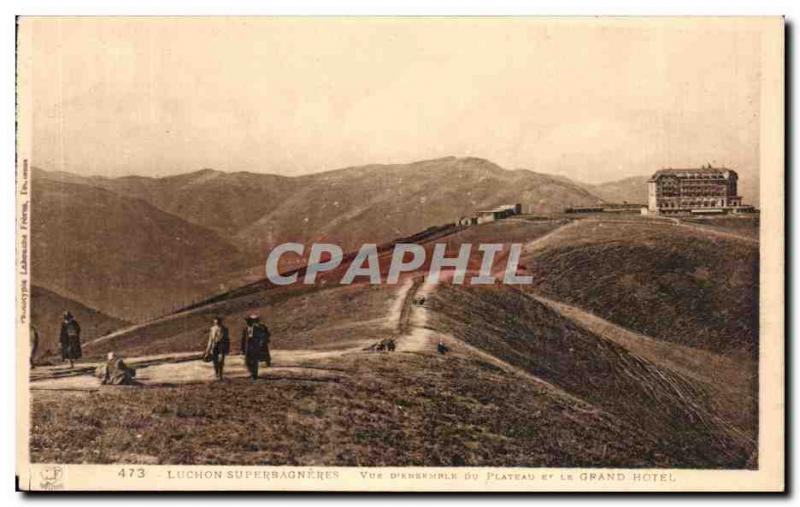 Old Postcard Luchon Superbagneres View d & # 39ensemble Plateau and the Grand...