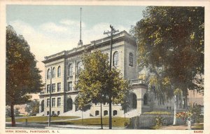 PAWTUCKET, RI Rhode Island   HIGH SCHOOL  Providence County  c1920's Postcard