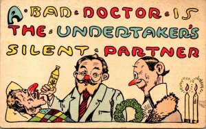 Humour A Bad Doctor Is The Undertaker's Silent Partner