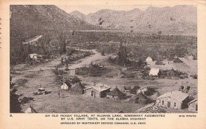 Postcard Old Indian Village Kluane Lake Augmented by US Army Tents Alaska