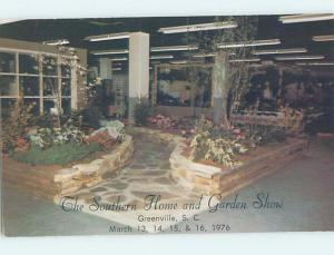 1970's POSTCARD AD - SOUTHERN HOME AND GARDEN SHOW Greenville SC F0323