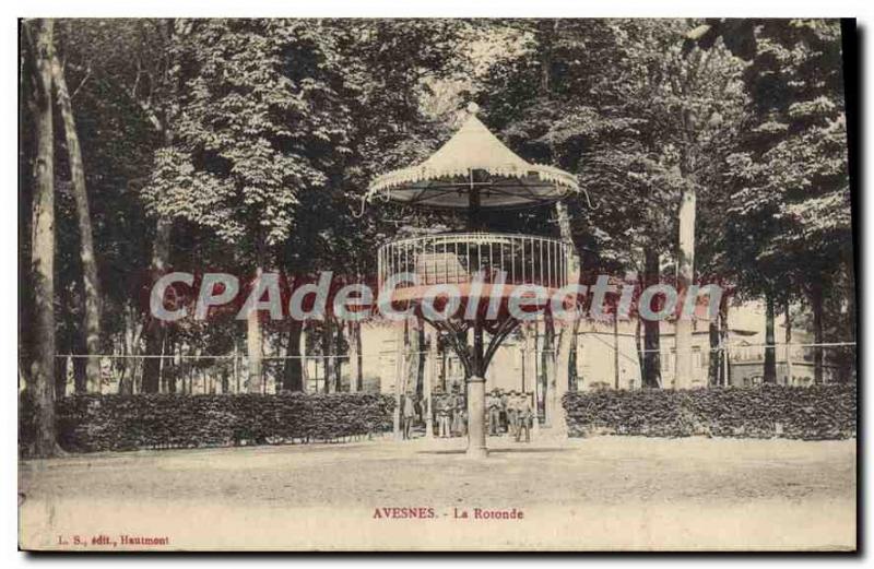 Postcard Old Avesnes La Rotonde