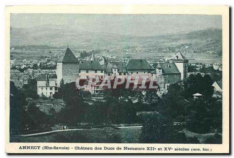 Old Postcard Annecy Haute Savoie Chateau des Ducs de Nemours