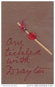 Tied feather to stick waxed seal, 'am tickled with Drayton', 30-40s