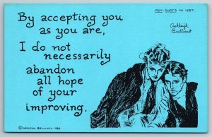 Pot Shots Humor Postcard Ashleigh Brilliant #1687 By Accepting You As You Are...