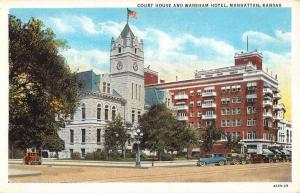 Manhattan Kansas Court House Wareham Hotel Antique Postcard K55745