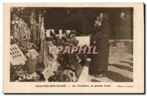 Old Postcard Army Oradour sur Glane At the cemetery the large pit