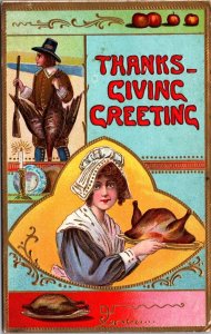 Thanksgiving Postcard Pilgrim Man Shooting Turkey and Woman Cooking Turkey Meal