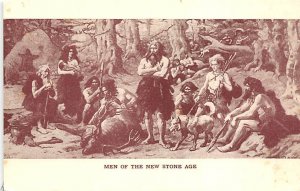 Men of the New Stone Age Men of the New Stone Age