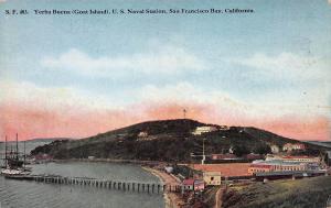 Yerba Buena (Goat Island), U.S. Naval Station, CA, Early Postcard, Unused