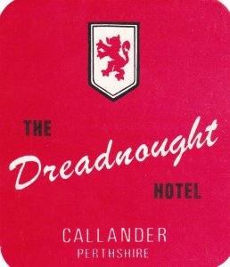 England Perthshire Callander Dreadnought Hotel Vintage Luggage Label sk3487