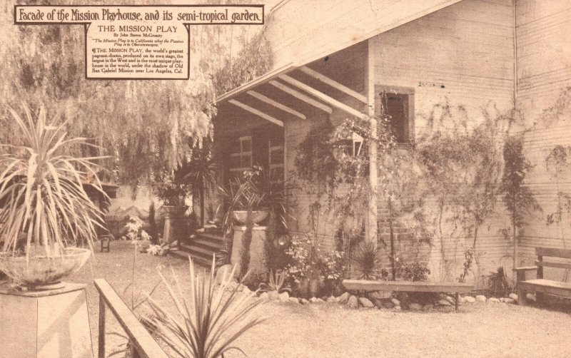 1914 Facade of the Mission Play House Semi Tropical Garden, Vintage Postcard