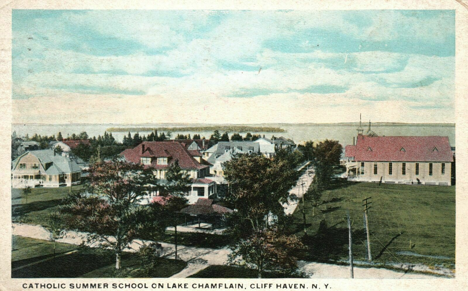 Vintage Postcard 1921 Catholic Summer School On Lake Champlain Cliff