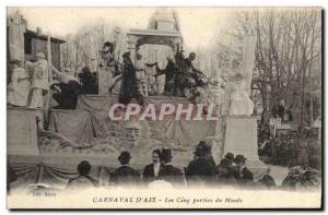 Old Postcard Carnival & # 39Aix Aix en Provence The five parts of the world