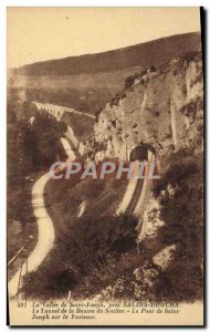 Old Postcard The valley of St. Joseph near Salins les Bains tunnel Balm stoke...
