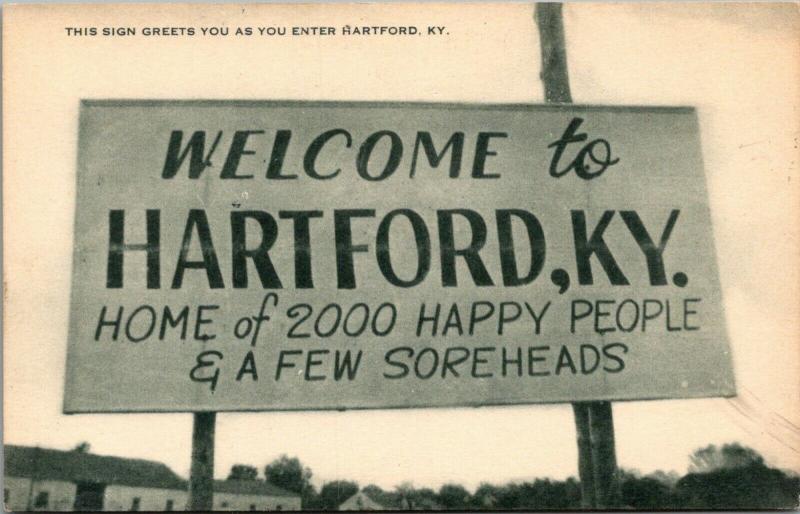 Hartford Kentucky Welcome Sign2000 Happy PeopleFew Soreheads1940s Artvue PC