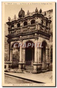 Old Postcard Dole Portal College Chapel I & # 39Arc Musee d & # 39archeologie