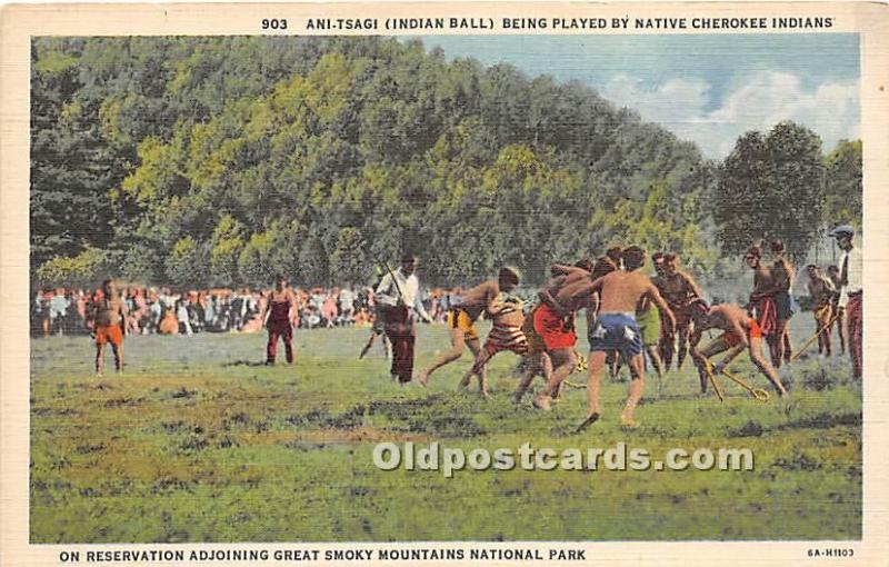 Ani-Tsagi, Indian Ball, Being played by Cherokee Indians on Reservation Great...