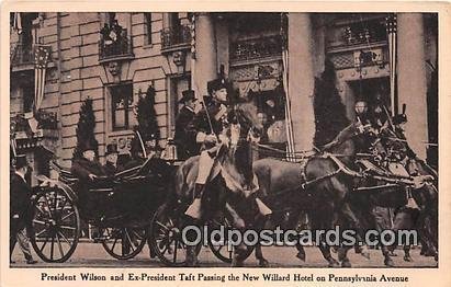 President Wilson & Ex President Taft Passing New Willard Hotel, Pennsylvania ...