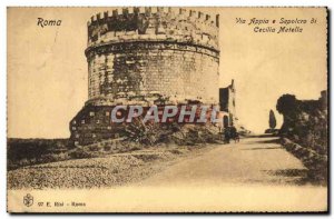 Italy Italia Postcard Old Roma Via ppaia Sepolcro di Cecilia Metella