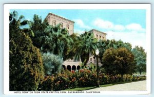 SACRAMENTO, California CA ~ HOTEL SENATOR from State Capitol Park 1925 Postcard