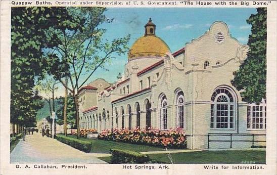 Quapaw Baths The House With The Big Dome Hot Springs Arkansas 1937