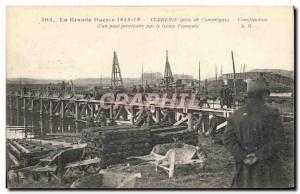 Old Postcard Army Verberie near Compiegne Construction & # 39un temporary bri...