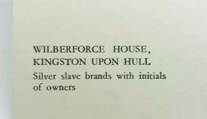 Vtg Postcard Wilberforce House Kingston Upon Hull Silver Initialed Slave Brands