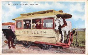 Denver Colorado Cherrelyn Horse Car Street Scene Antique Postcard K20314