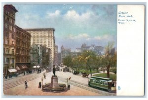 c1905 Union Square West Greater New York NY Tuck Art Unposted Postcard