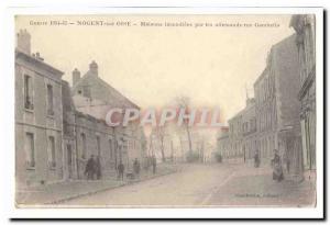 War 1914-1915 Old Postcard Nogent sur Oise Old Postcard houses burned by the ...