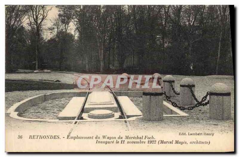 Old Postcard Rethondes location Wagon Marchal Foch Inaugurates November 11, 1...