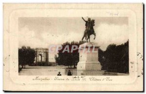 Montpellier Old Postcard Statue of Louis XIV Chateau d & # 39eau