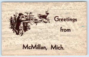 Greetings from McMILLAN, Michigan MI ~ HUNTER RIFLE & DEER Luce County  Postcard