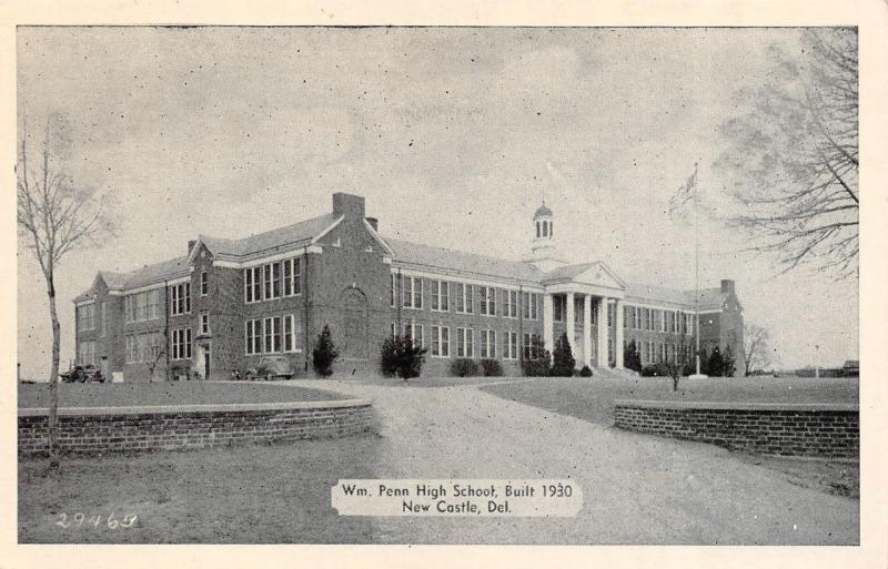 NEW CASTLE, DE Delaware     WM PENN HIGH SCHOOL    c1940's B&W Postcard