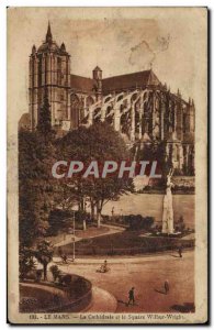 Old Postcard Le Mans cathedral square and Wilbur Wright