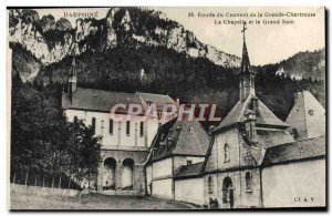 Old Postcard Entree Convent Of The Grande Chartreuse The chapel and the Grand...