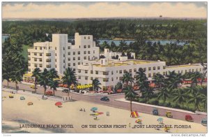 FORT LAUDERDALE, Florida, 1930-1940's; Lauderdale Beach Hotel, Ocean Front