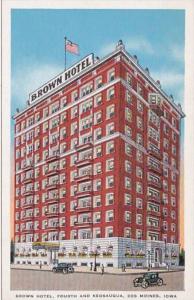 Iowa Des Moines Brown Hotel Fourth and Keosauqua